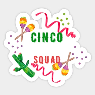 Cinco Drinko Squad Party Mexican Fiesta Cinco de Mayo Sticker